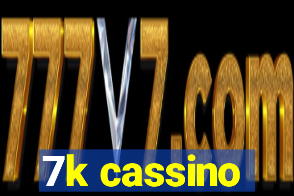 7k cassino