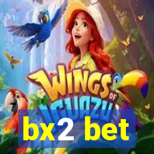 bx2 bet