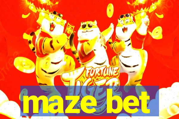 maze bet