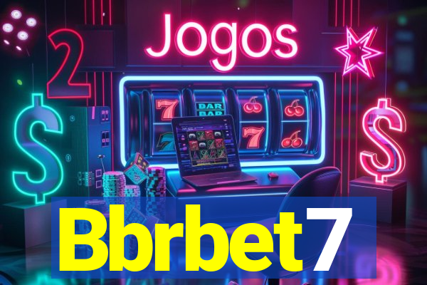 Bbrbet7