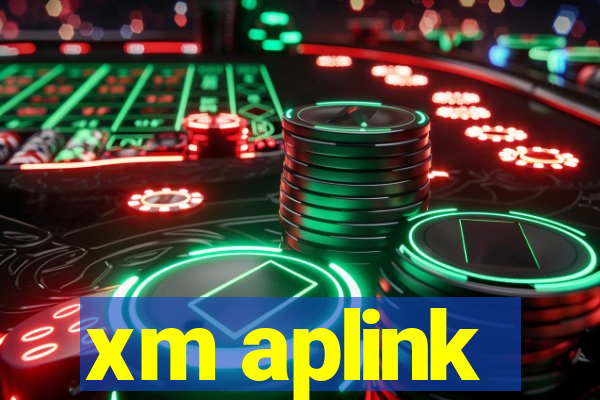 xm aplink