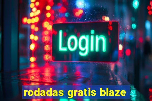 rodadas gratis blaze