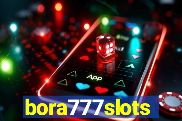 bora777slots