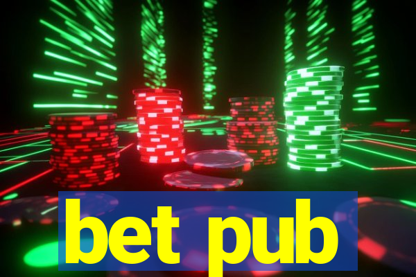 bet pub