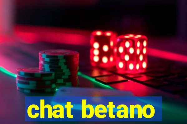 chat betano