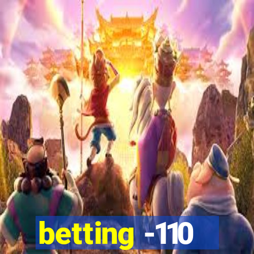 betting -110