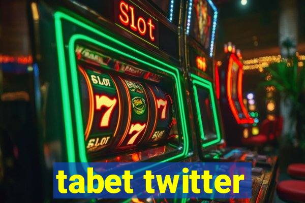 tabet twitter