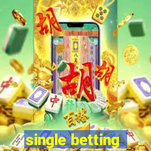 single betting