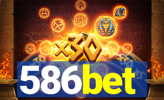 586bet