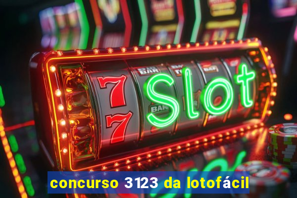 concurso 3123 da lotofácil