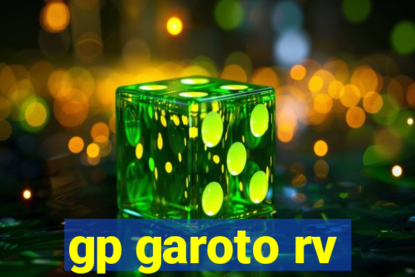 gp garoto rv