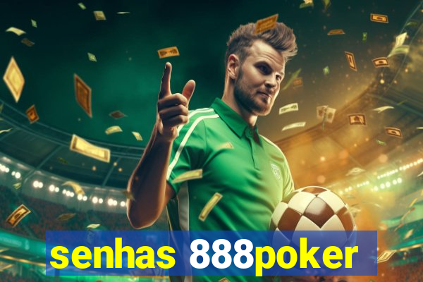 senhas 888poker