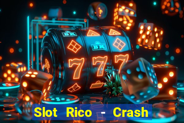 Slot Rico - Crash & Poker