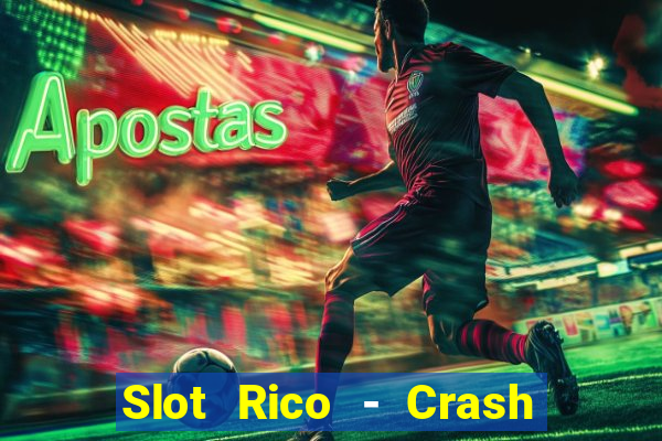 Slot Rico - Crash & Poker