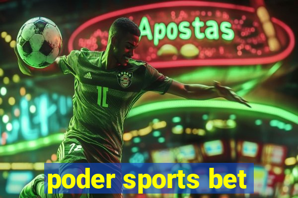 poder sports bet