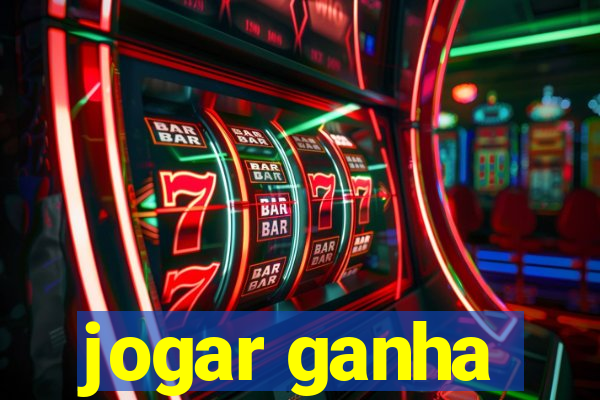 jogar ganha