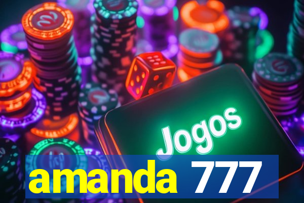 amanda 777