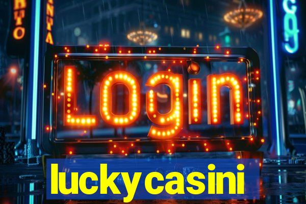 luckycasini