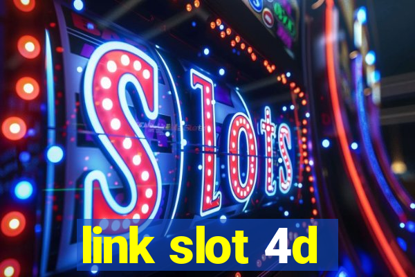 link slot 4d