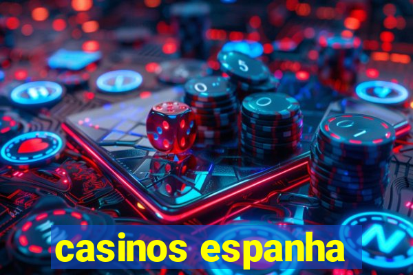 casinos espanha