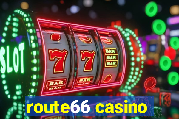 route66 casino