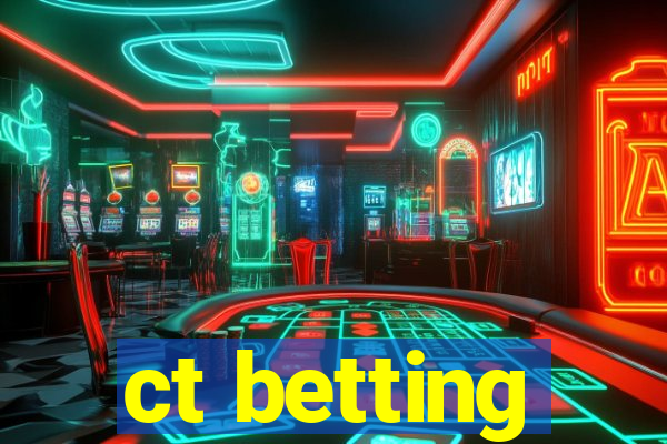 ct betting