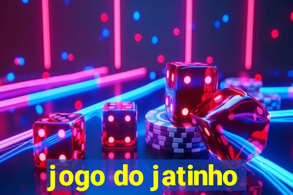 jogo do jatinho