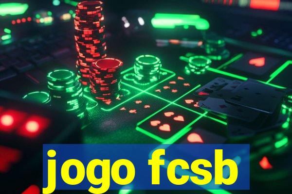 jogo fcsb