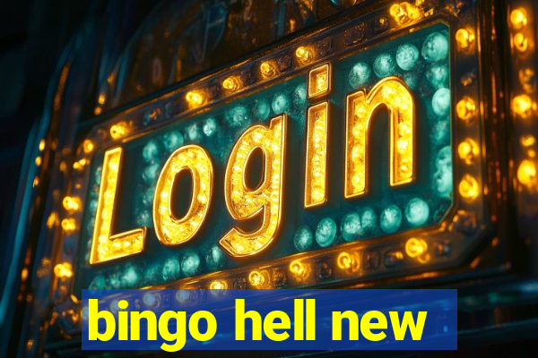 bingo hell new