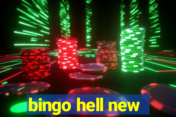 bingo hell new