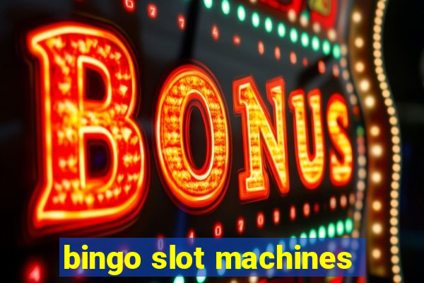 bingo slot machines