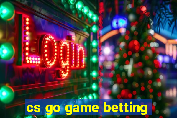 cs go game betting