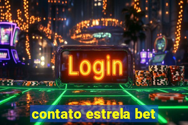 contato estrela bet