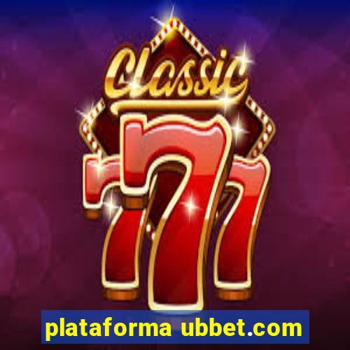 plataforma ubbet.com