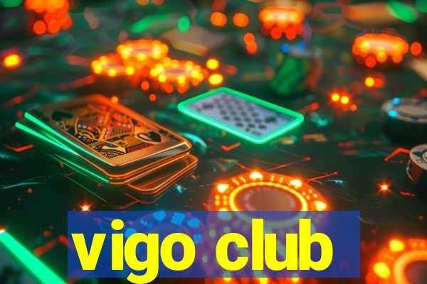 vigo club