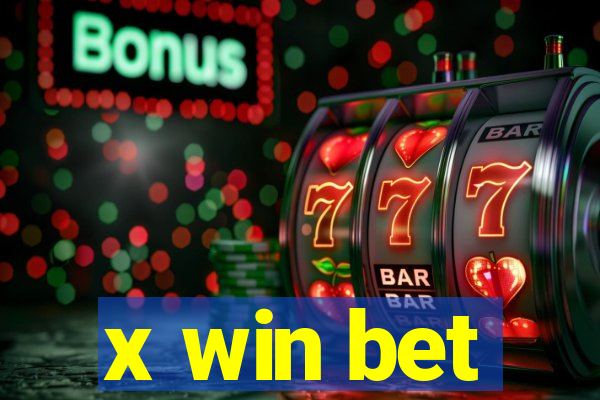 x win bet