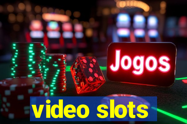 video slots