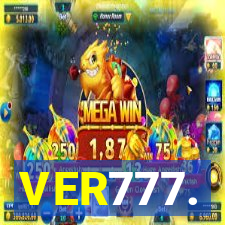 VER777.