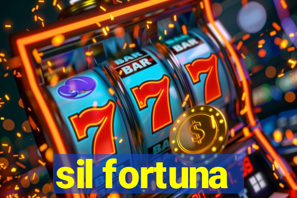 sil fortuna