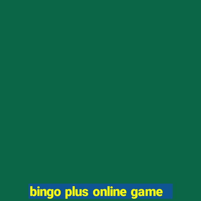 bingo plus online game