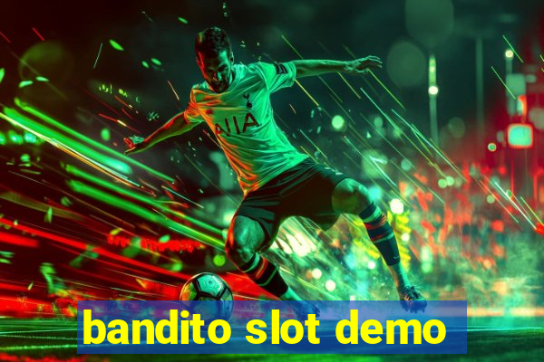 bandito slot demo