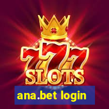 ana.bet login