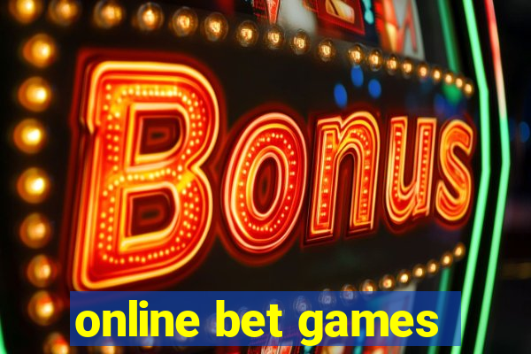 online bet games