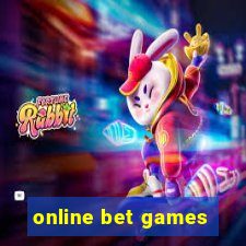 online bet games