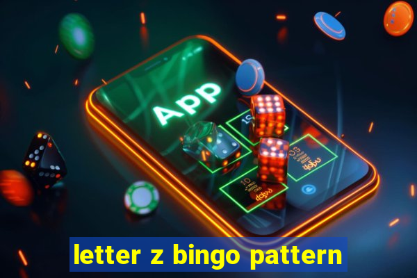 letter z bingo pattern