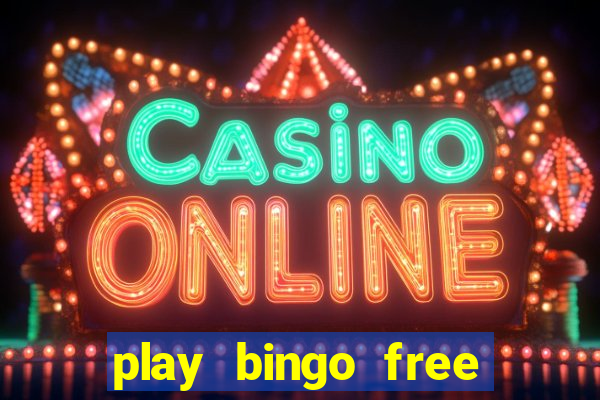 play bingo free online and win money