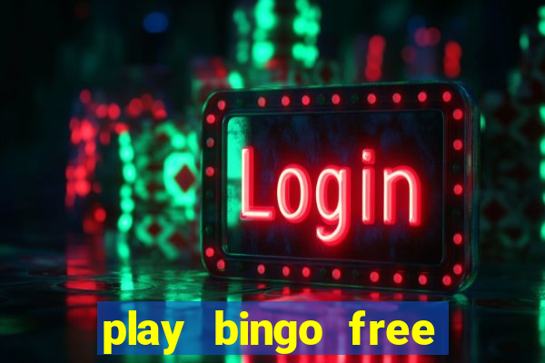 play bingo free online and win money