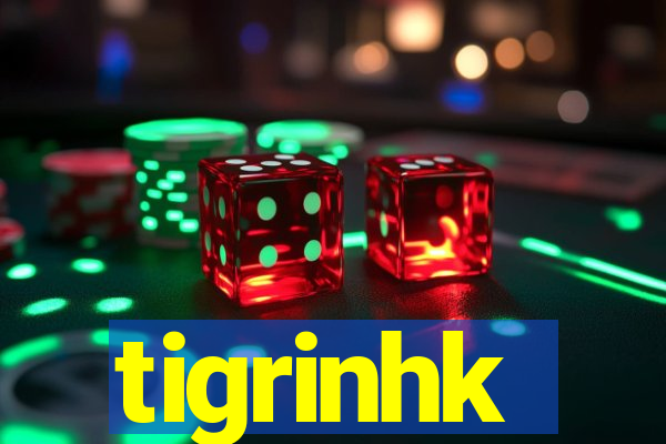 tigrinhk