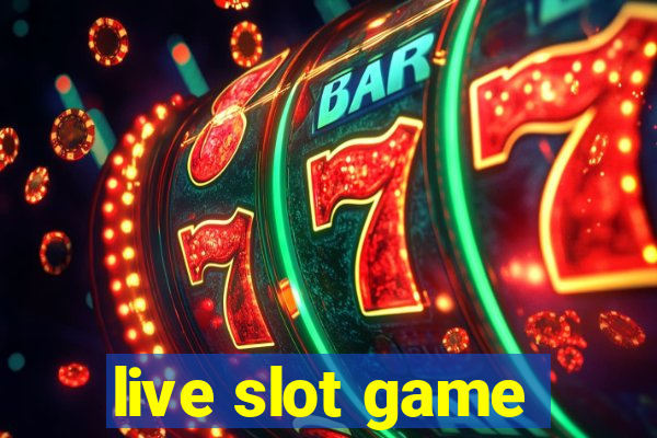 live slot game