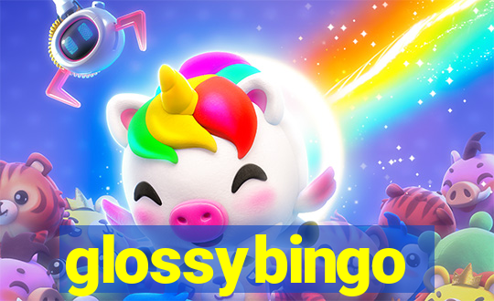 glossybingo